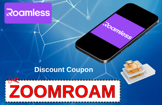 Roamless- Promo Code ZOOMROAM-6