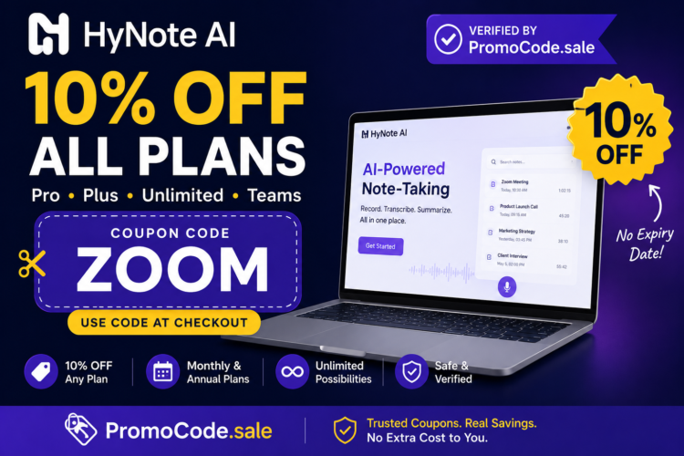 HyNote AI coupon code ZOOM — 10% off all plans monthly and annual — verified by PromoCode.sale