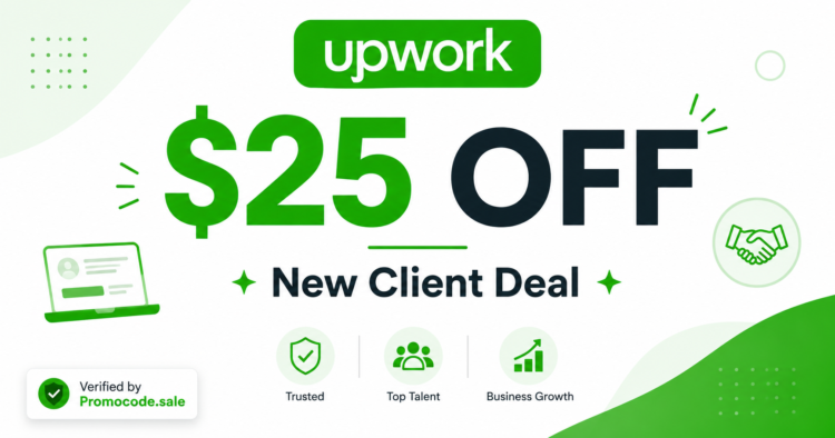 Upwork promo code 2026 — $25 new-client deal banner verified by Promocode.sale